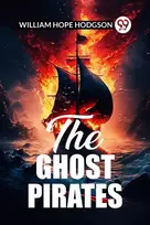 KNYGA William Hope Hodgson Ghost Pirates (Edition2023)