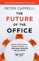 KNYGA Peter Cappelli Future of the Office, with a New Afterword by the Author