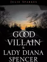 KNYGA Julie Sparkes Good Villain and Lady Diana Spencer