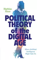 KNYGA Risse Mathias Political Theory of the Digital Age