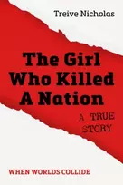 KNYGA Treive Nicholas Girl Who Killed A Nation