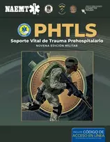 KNYGA National Association of Emergency Medical Technicians (NAEMT) PHTLS: Soporte Vital De Trauma Prehospitalario, Novena Edicion Militar
