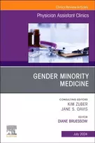 KNYGA Diane Bruessow Gender Minority Medicine , An Issue of Physician Assistant Clinics