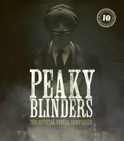 KNYGA Jamie Glazebrook Peaky Blinders: The Official Visual Companion