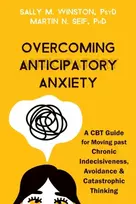 KNYGA Sally M Winston Overcoming Anticipatory Anxiety