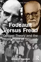 KNYGA Jerome C Wakefield Foucault Versus Freud