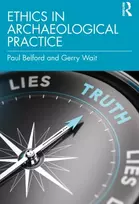 KNYGA Paul Belford Ethics in Archaeological Practice