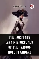 KNYGA Daniel Defoe Fortunes and Misfortunes of the Famous Moll Flanders (Edition2023)