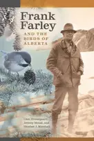 KNYGA Glen Hvenegaard Frank Farley and the Birds of Alberta