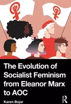 KNYGA Karen Bojar Evolution of Socialist Feminism from Eleanor Marx to AOC
