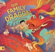 KNYGA Rebecca Lim Our Family Dragon: A Lunar New Year Story