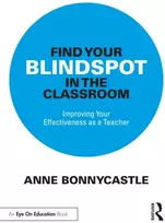 KNYGA Anne Bonnycastle Find Your Blindspot in the Classroom