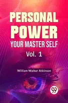 KNYGA William Walker Atkinson Personal Power Your Master Self