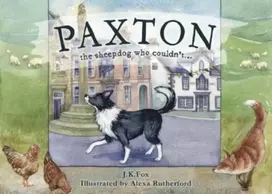KNYGA J. K. Fox Paxton the Sheepdog Who Couldn't...