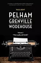 KNYGA Paul Kent Pelham Grenville Wodehouse - Volume 1: This Is Jolly Old Fame