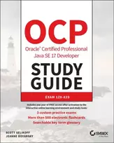 KNYGA Jeanne Boyarsky OCP Oracle Certified Professional Java SE 17 Developer Study Guide