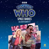 KNYGA Alison Rumfitt Doctor Who: Space Babies