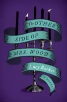 KNYGA Lucy Helen Barker Other Side of Mrs. Wood