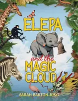 KNYGA Sarah Barton King Elepa and the Magic Cloud