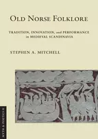 KNYGA Mitchell Stephen A Old Norse Folklore