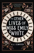 KNYGA Aj Elwood Other Lives of Miss Emily Baltas