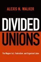 KNYGA Alexis N Walker Divided Unions