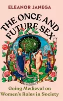 KNYGA Eleanor Janega Once and Future Sex