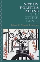 KNYGA Tamara Deutscher Not By Politics Alone