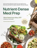 KNYGA Olivia Robertson Moe Nutrient-Dense Meal Prep