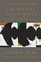 KNYGA Stephen Dunn Not Yet Fallen World