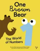 KNYGA Anne Marie Labrecque One Brown Bear: The World of Numbers