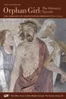 KNYGA Anna Stanisawska One Body with Two Souls Entwined: An Epic Tale o – Orphan Girl: The Olesnicki Episode