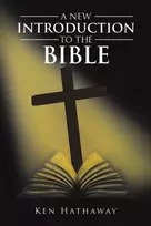 KNYGA Ken Hathaway New Introduction to The Bible