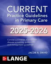 KNYGA Jacob A David CURRENT Practice Guidelines in Primary Care 2025-2026