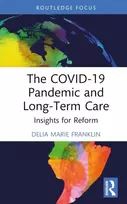 KNYGA Delia Marie Franklin COVID-19 Pandemic and Long-Term Care
