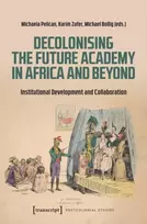 KNYGA Michaela Pelican Decolonising the Future Academy in Africa and Beyond