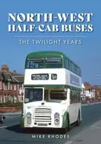 KNYGA Mike Rhodes North-West Half-cab Buses