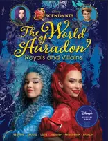 KNYGA Kristy Boyce Descendants: The World of Auradon: Royals and Villains
