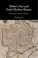 KNYGA Pat (University of South Florida) Rogers Defoe's Tour and Early Modern Britain
