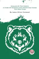 KNYGA James Oliver Curwood Nomads of the North
