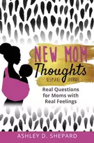 KNYGA Ashley D Shepard New Mom Thoughts