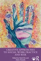 KNYGA Heidi Dix Creative Approaches to Social Work Practice and Risk
