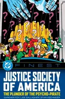 KNYGA Gardner Fox DC Finest: Justice Society of America: The Plunder of the Psycho-Pirate