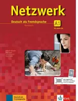 KNYGA Paul Rusch, Helen Schmitz, Stefanie Dengler, Tanja Mayr-Sieber Netzwerk A1 - Deutsch als Fremdsprache Kursbuch - with audio and video downloads