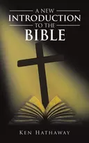 KNYGA Ken Hathaway New Introduction to The Bible