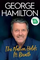 KNYGA George Hamilton Nation Holds Its Breath