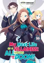 KNYGA Satoru Yamaguchi My Next Life as a Villainess: All Routes Lead to Doom! Volume 10