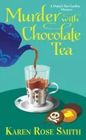 KNYGA Karen Rose Smith Murder with Chocolate Tea