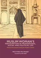 KNYGA Abd Al-Halim Abu Shuqqah Muslim Woman's Participation in Mixed Social Life