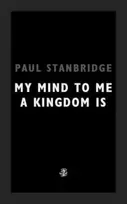 KNYGA Paul Stanbridge My Mind To Me A Kingdom Is